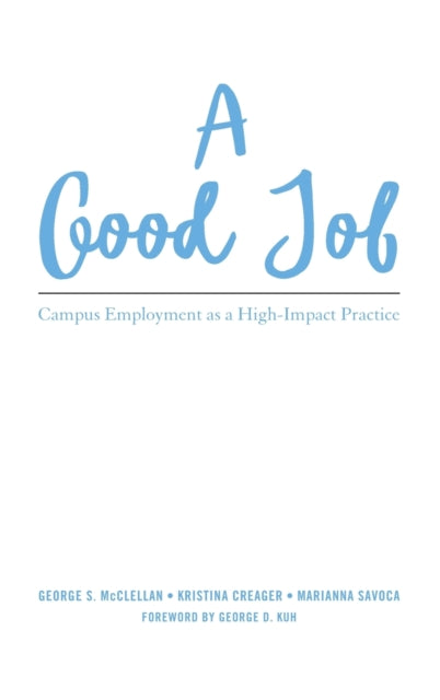 Book cover of: Good Job. By: George S. McClellan