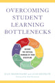 Book cover of: Overcoming Student Learning Bottlenecks. By: Joan Middendorf