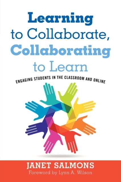 Book cover of: Learning to Collaborate, Collaborating to Learn. By: Janet Salmons