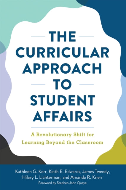 Book cover of: Curricular Approach to Student Affairs. By: Kathleen G. Kerr