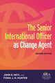 Book cover of: Senior International Officer as Change Agent. By: John D. Heyl