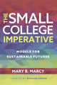 Book cover of: Small College Imperative. By: Mary B. Marcy