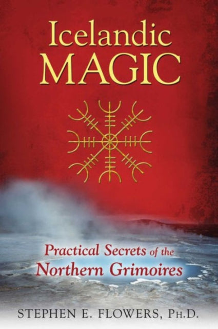 Book cover of: Icelandic Magic. By: Stephen E. Flowers