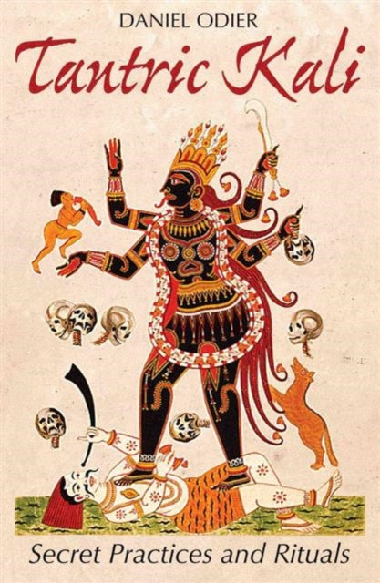 Book cover of: Tantric Kali. By: Daniel Odier