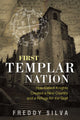 Book cover of: First Templar Nation. By: Freddy Silva