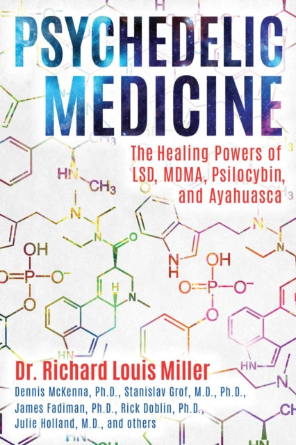 Book cover of: Psychedelic Medicine. By: Richard Louis Miller