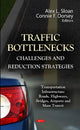 Book cover of: Traffic Bottlenecks. By: Alex L. Sloan