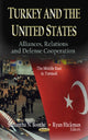 Book cover of: Turkey & the United States. By: Samantha N. Boothe