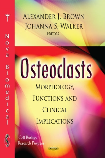 Book cover of: Osteoclasts. By: Alexander J. Brown