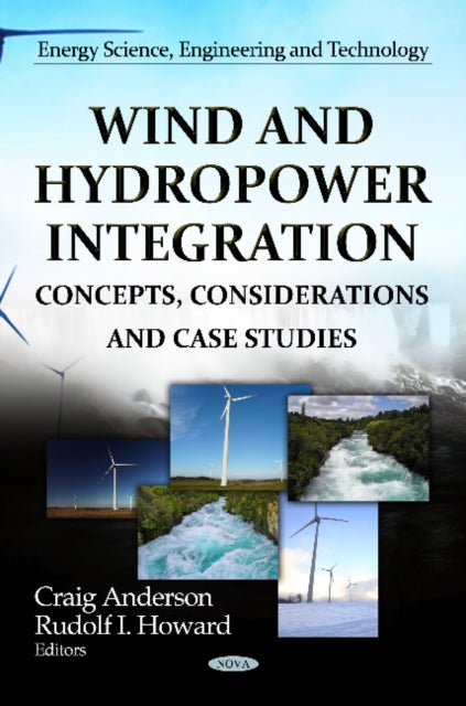 Book cover of: Wind & Hydropower Integration. By: Craig Anderson