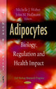 Book cover of: Adipocytes. By: Michelle J. Weber