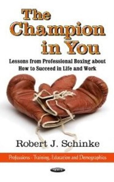 Book cover of: Champion in You. By: Robert J. Schinke