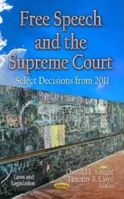 Book cover of: Free Speech & the Supreme Court. By: Oswald L. Knight