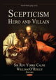 Book cover of: Scepticism. By: Calne, Roy Sir