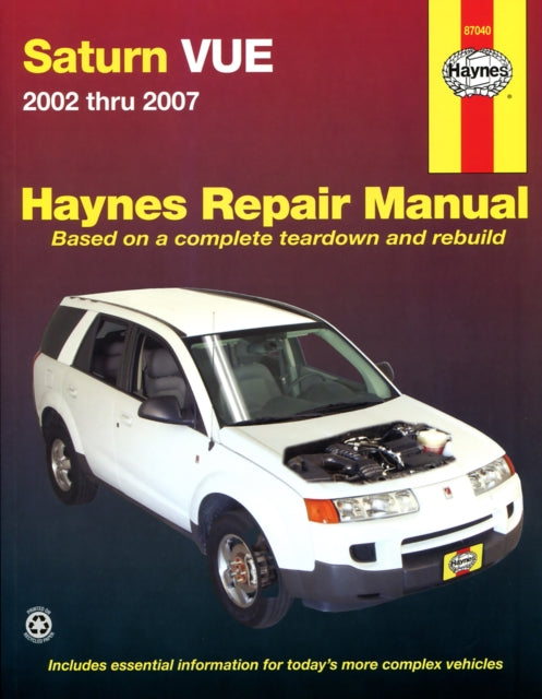 Book cover of: Saturn Vue (02-09). By: Editors of Haynes Manuals