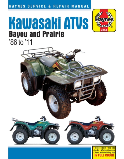 Book cover of: Kawasaki Bayou & Prarie ATVs (86 - 11). By: Editors of Haynes Manuals