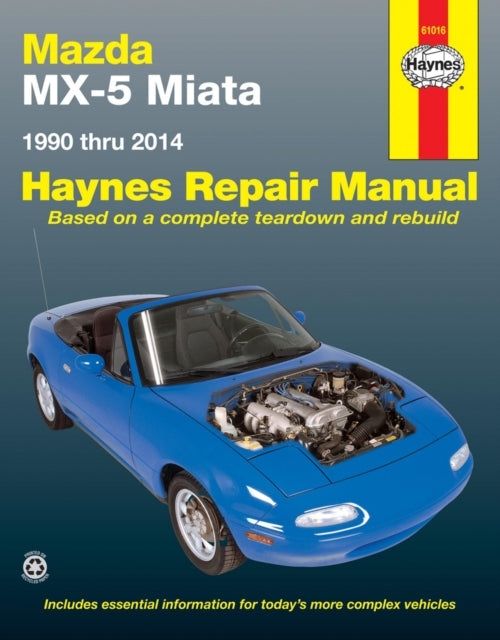 Book cover of: Mazda MX-5 Miata for Mazda MX-5 Miata models (1990-2014) Haynes Repair Manual (USA). By: Editors of Haynes Manuals