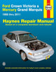Book cover of: Ford Crown Victoria & Mercury Grand Marquis (1988-2011) (Covers all fuel-injected models) Haynes Repair Manual (USA). By: Ken Freund