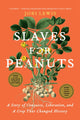 Book cover of: Slaves for Peanuts. By: LEWIS