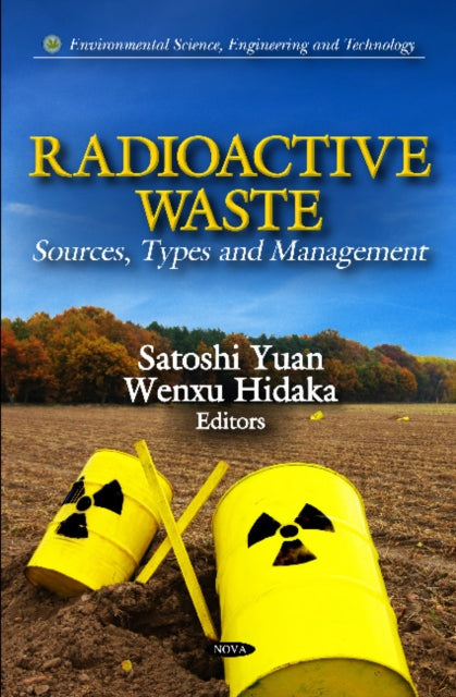 Book cover of: Radioactive Waste. By: Satoshi Hidaka
