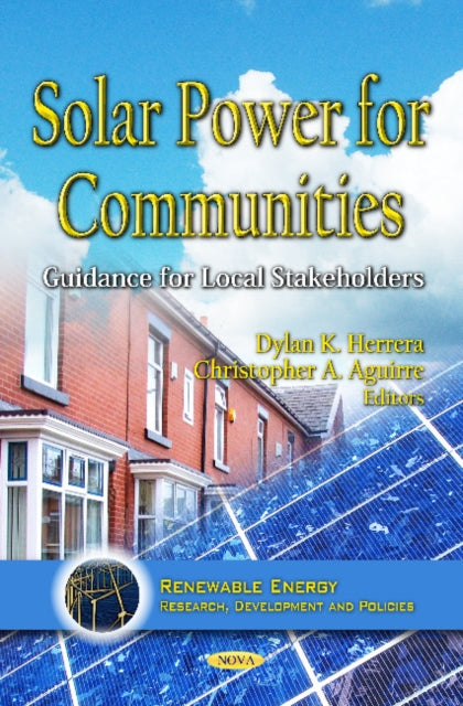 Book cover of: Solar Power for Communities. By: Dylan K. Herrera