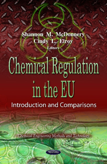 Book cover of: Chemical Regulation in the EU. By: Shannon M. McDonnery
