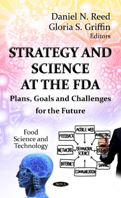 Book cover of: Strategy & Science at the FDA. By: Daniel N. Reed