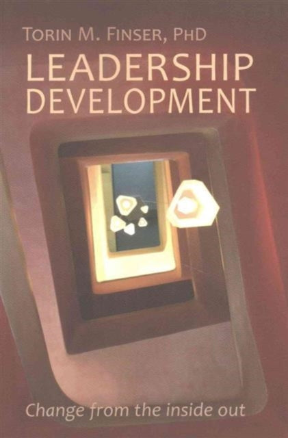Book cover of: Leadership Development. By: Torin M. Finser PhD