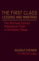 Book cover of: First Class Lessons and Mantras. By: Rudolf Steiner