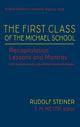 Book cover of: First Class of the Michael School. By: Rudolf Steiner