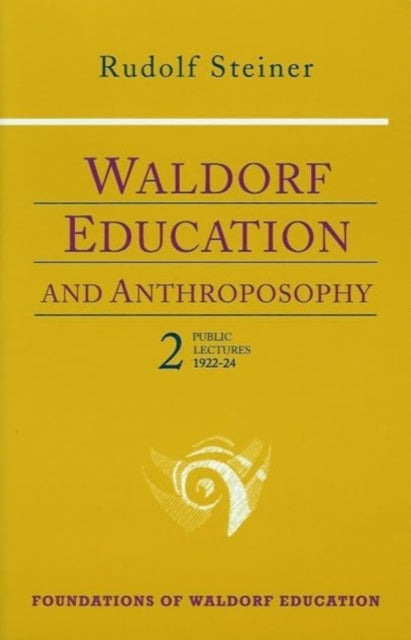 Book cover of: Waldorf Education and Anthroposophy 2. By: Rudolf Steiner