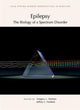 Book cover of: Epilepsy: The Biology of a Spectrum Disorder. By: Jeffrey L. Noebels