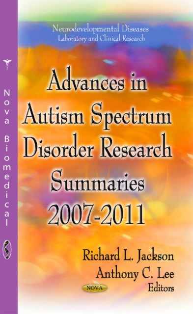 Book cover of: Advances in Autism Spectrum Disorder Research. By: Jackson, Richard L.