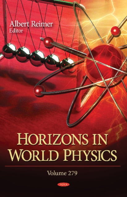 Book cover of: Horizons in World Physics. By: Albert Reimer