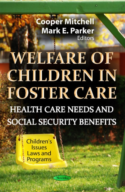 Book cover of: Welfare of Children in Foster Care. By: Cooper Mitchell