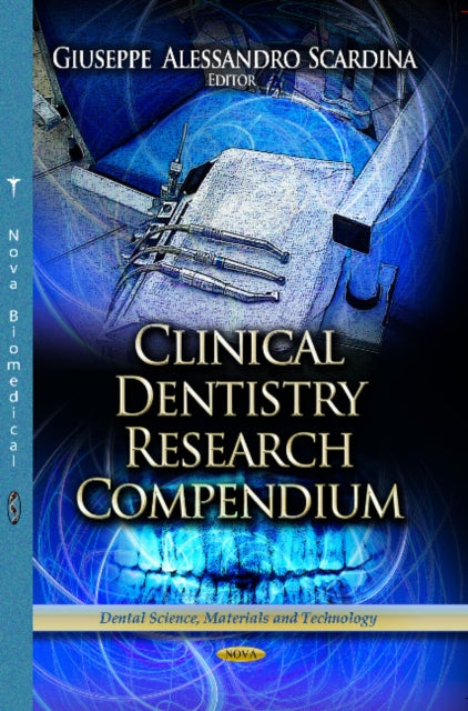Book cover of: Clinical Dentistry Research Compendium. By: Scardina Giuseppe Alessandro
