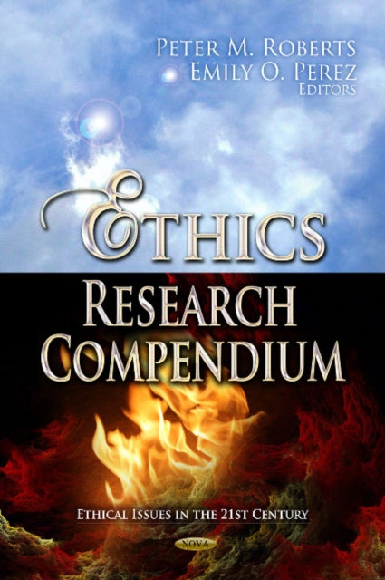 Book cover of: Ethics Research Compendium. By: Peter M. Roberts
