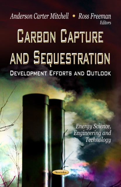 Book cover of: Carbon Capture & Sequestration
