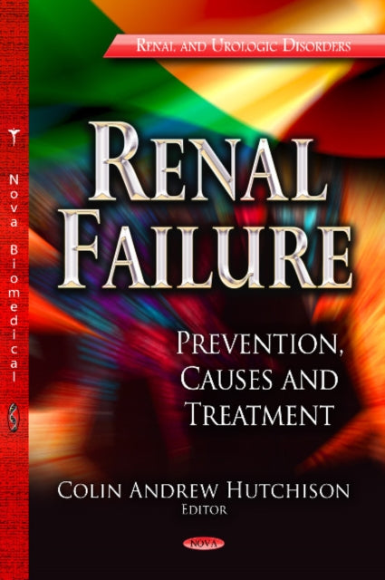 Book cover of: Renal Failure. By: Colin Andrew Hutchison