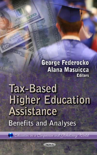 Book cover of: Tax-Based Higher Education Assistance. By: George Federocko