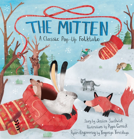 Mitten, A Classic Pop-Up Folktale 9781623481537 Jessica Southwick