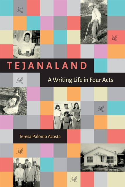 Book cover of: Tejanaland. By: Teresa Palomo Acosta