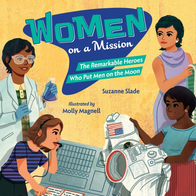 Book cover of: Women on a Mission. By: Suzanne Slade