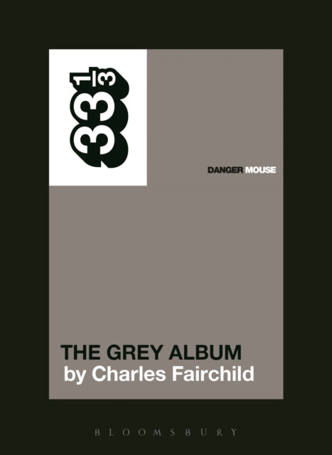 Book cover of: Danger Mouse's The Grey Album