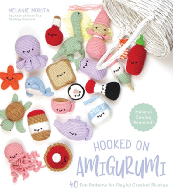Book cover of: Hooked on Amigurumi. By: Melanie Morita