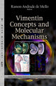 Book cover of: Vimentin Concepts & Molecular Mechanisms. By: Ramon Andrade de Mello