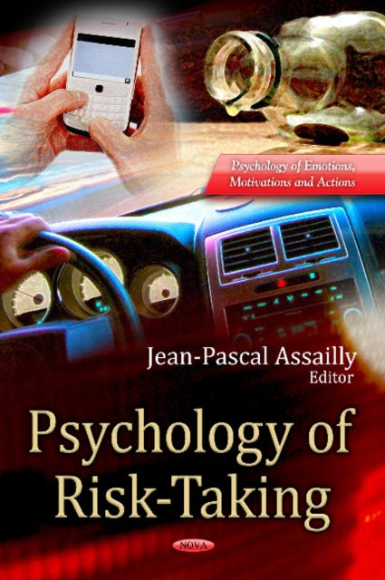 Book cover of: Psychology of Risk-Taking. By: Jean-Pascal Assailly