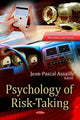 Book cover of: Psychology of Risk-Taking. By: Jean-Pascal Assailly