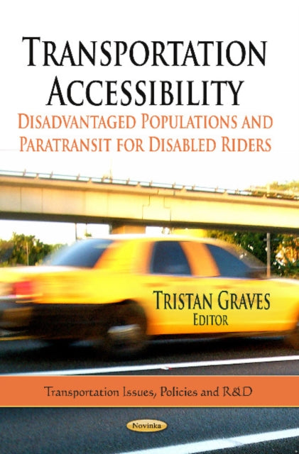 Book cover of: Transportation Accessibility. By: Tristan Graves