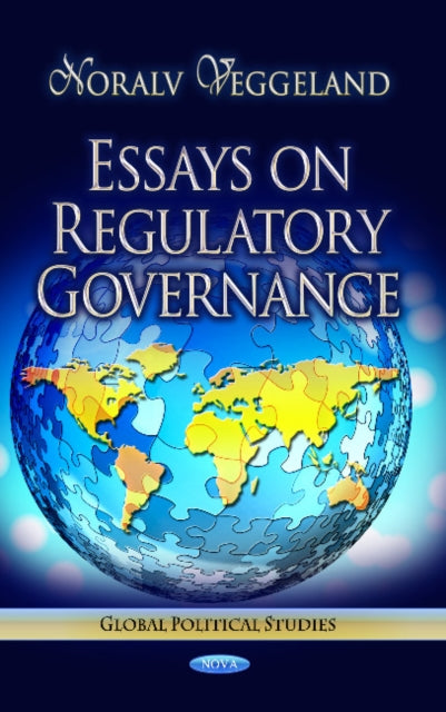 Book cover of: Essays on Regulatory Governance. By: Noralv Veggeland
